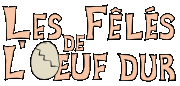 Annulation des Fêlés de l'Oeuf Dur